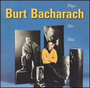 Plays the Burt Bacharach Hits