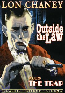 Lon Chaney Double Feature: Outside the Law /  The Trap