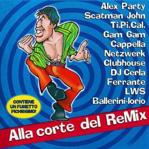 Alla Corte Del Re-Mix [Import]