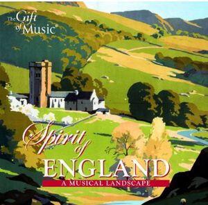 Spirit of England: A Musical Landscape