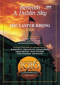 Beneath a Dublin Sky: Easter Rising 1916