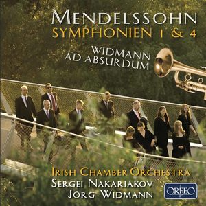 Mendelssohn: Symphonies Nos. 1 & 4 - Widmann: Ad