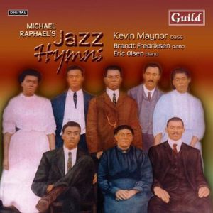 Michael Raphael's Jazz Hymns /  Various
