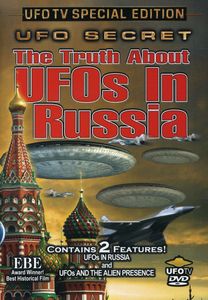 UFO Secret: The Truth About UFOs in Russia