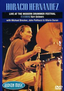 Horacio Hernandez: Live at the Modern Drummer Festival 2000