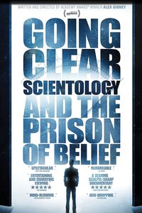 Going Clear: Scientology & The Prison Of Belief