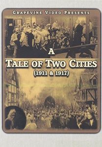 A Tale of Two Cities (1911 /  1917)