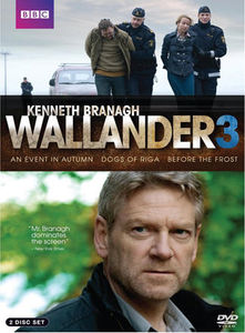 Wallander 3 (An Event in Autumn /  Dogs of Riga /  Before the Frost)