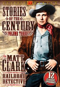 Matt Clark Railroad Detective 3: Stories of the