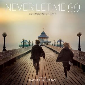 Never Let Me Go (Score) (Original Soundtrack)