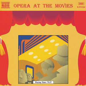 Opera at the Movies /  Various