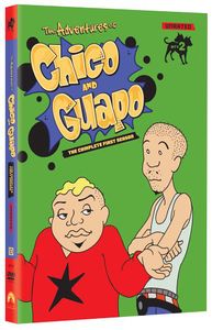 The Adventures of Chico and Guapo: The Complete First Season