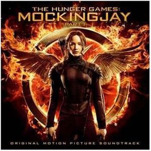 The Hunger Games: Mockingjay, Part 1 (Original Soundtrack) [Import]