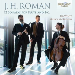 J.H. Roman: 2 Sonatas for Flute & Continuo