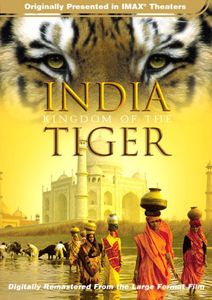 IMAX /  India: Kingdom of Tiger