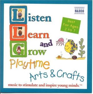 Listen Learn & Grow: Playtime Arts & Crafts /  Various