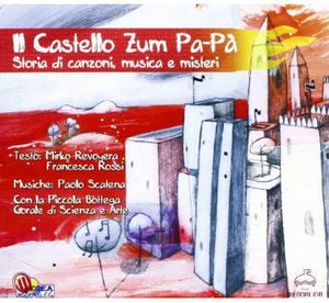 Il Castello Zum Pa-Pa' [Import]