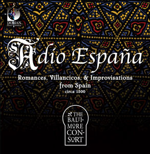 Adio Espana: Romances Sonatas & Improvisations