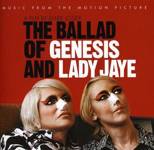 The Ballad of Genesis and Lady Jaye (Music From the Motion Picture)