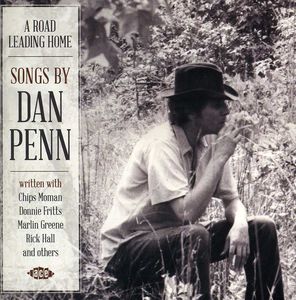 Road Leading Home: Songs By Dan Penn /  Various [Import]