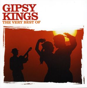 The Very Best Of Gypsy Kings [Import]