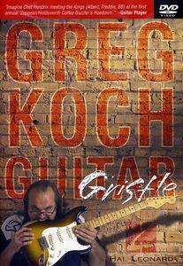 Greg Koch Guitar Gristle