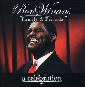 Ron Winans Family and Friends
