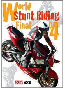 World Stunt Riding Finals 2004