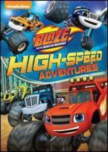 Blaze and the Monster Machines: High-Speed Adventures