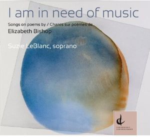 Am in Need of Music: Songs on Poems By Elizabeth