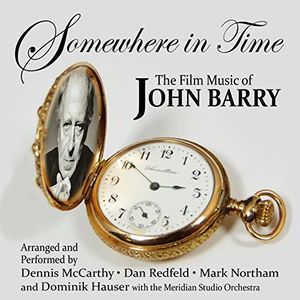 Somewhere in Time:The  Film Music of John Barry