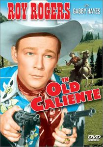 Roy Rogers: Old Caliente