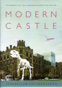 Modern Castle: The Rebirth of the Canadian