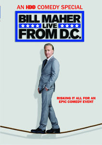 Bill Maher: Live From D.C.