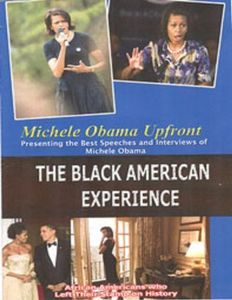 Michell Obama Upfront: Black American Experience
