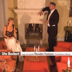 Ute Beckert Sings Theodor Fontane