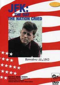 JFK: Day the Nation Cried