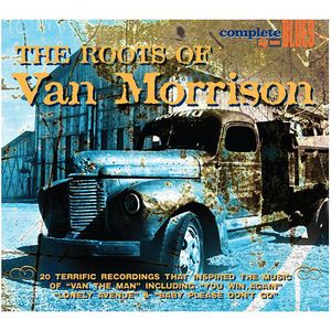The Roots Of Van Morrison [Import]