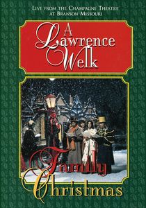 A Lawrence Welk Family Christmas