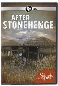 Secrets of the Dead: After Stonehenge
