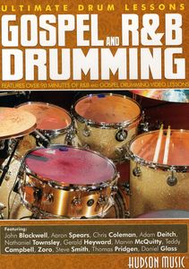 Gospel and R&B Drumming: Ultimate Drum Lessons Series