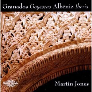 Jones, Martin : Goyescas/ Albeniz-Iberia