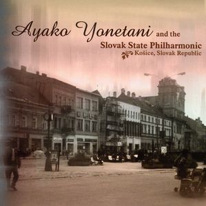 Ayako Yonetani & the Slovak State Philharmonic