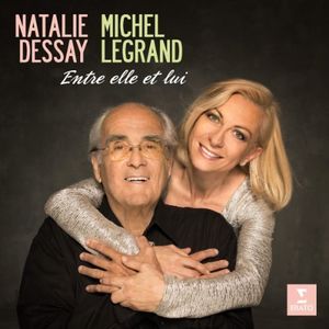 Entre Elle Et Lui - Natalie Dessay Sings Michel