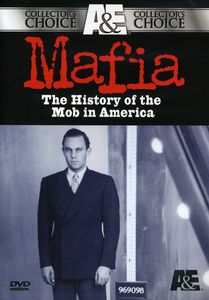 Mafia: History of Mob in America