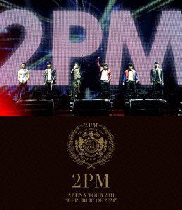 Arena Tour 2011: Republic of 2PM [Import]