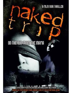 Naked Trip: On the Run From the Mafia