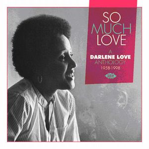 So Much Love/ A Darlene Love Anthology 1958-1998 [Import]