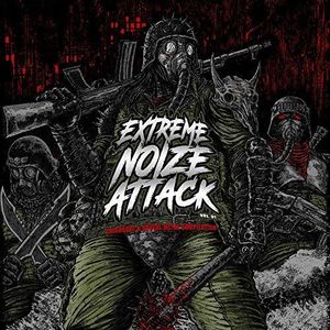 Extreme Noize Attack Vol. 01 (Various Artists)