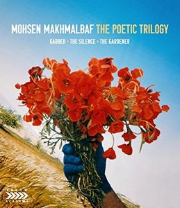 Mohsen Makhmalbaf: The Poetic Trilogy